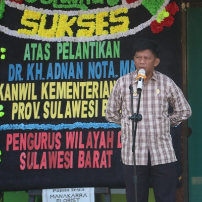 Dr. Adnan Nota Jadi Kakanwil Kemenag Sulbar, H. Syamsul Ajak Keluarga Besar Kementerian Agama Sulbar Beri Dukungan Penuh