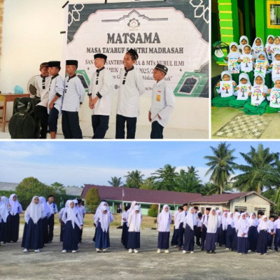 Gelar Kegiatan Masa Ta'aruf Siswa - siswi Madrasah, MATSAMA Bagian Dari Pembinaan Karakter Bagi Peserta Didik Baru