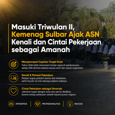 Masuki Triwulan II, Kemenag Sulbar Ajak ASN Kenali dan Cintai Pekerjaan sebagai Amanah